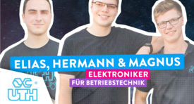 UTH GmbH | Fulda - Elektroniker/-in für Betriebstechnik - Elias, Magnus und Hermann